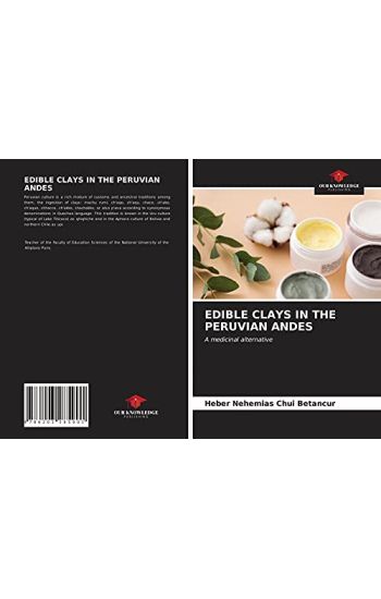 EDIBLE CLAYS IN THE PERUVIAN ANDES