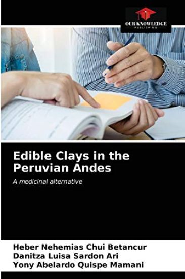 Edible Clays in the Peruvian Andes