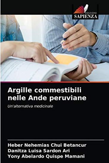 Argille commestibili nelle Ande peruviane