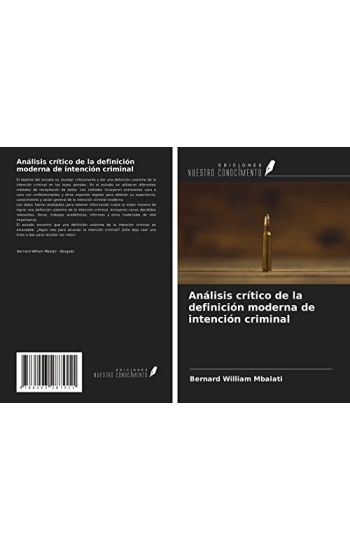 Análisis crítico de la definición moderna de intención criminal