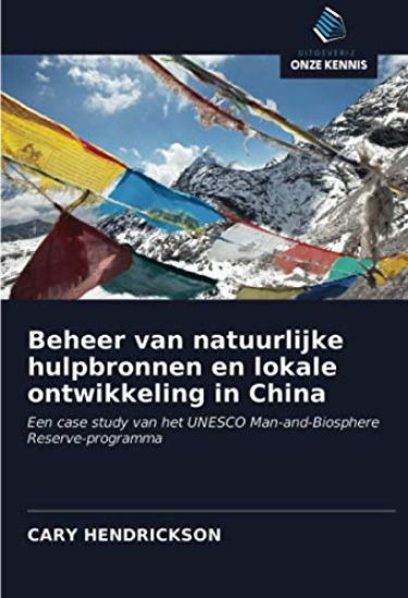 Beheer van natuurlijke hulpbronnen en lokale ontwikkeling in China