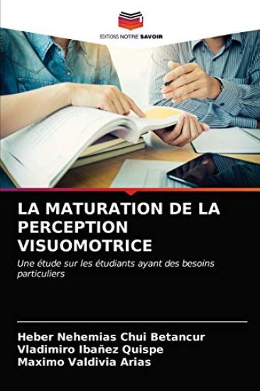 La Maturation de la Perception Visuomotrice