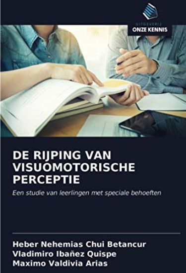 DE RIJPING VAN VISUOMOTORISCHE PERCEPTIE