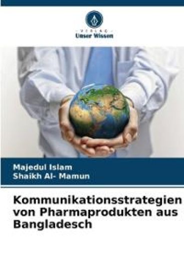 Kommunikationsstrategien von Pharmaprodukten aus Bangladesch