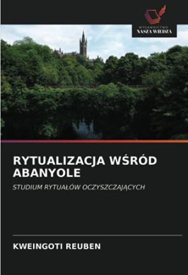 RYTUALIZACJA W¿RÓD ABANYOLE