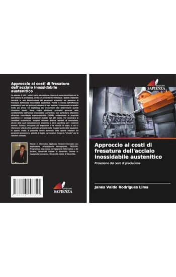 Approccio ai costi di fresatura dell'acciaio inossidabile austenitico