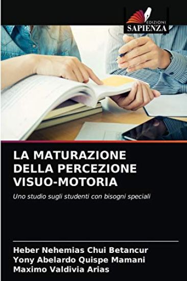 La Maturazione Della Percezione Visuo-Motoria