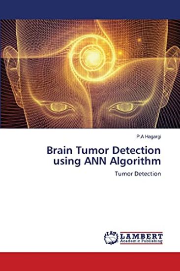 Brain Tumor Detection using ANN Algorithm