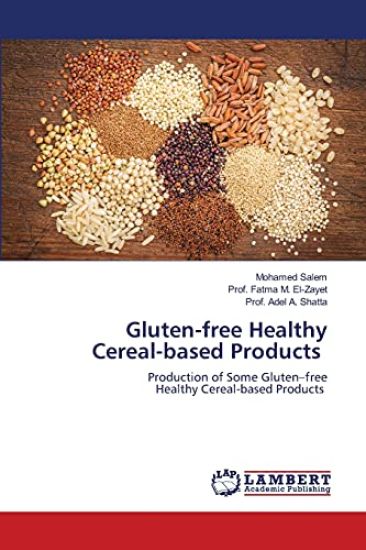 Gluten-free Healthy Cereal-based Products