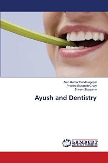 Ayush and Dentistry