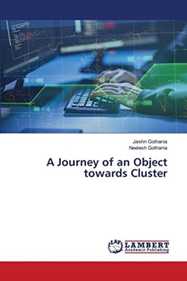 A Journey of an Object towards Cluster