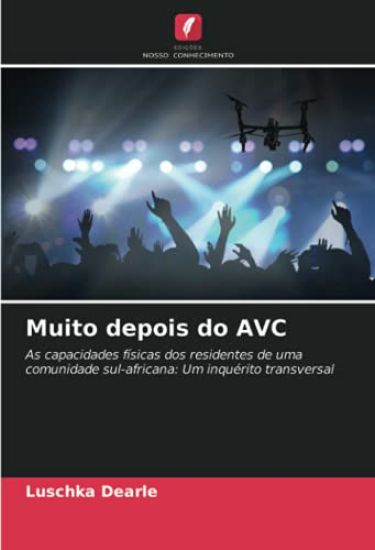 Muito depois do AVC