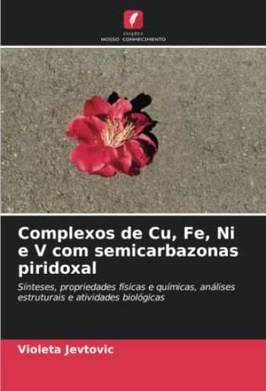 Complexos de Cu, Fe, Ni e V com semicarbazonas piridoxal