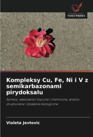 Kompleksy Cu, Fe, Ni i V z semikarbazonami pirydoksalu