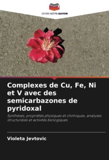 Complexes de Cu, Fe, Ni et V avec des semicarbazones de pyridoxal