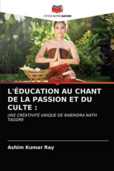 L'Éducation Au Chant de la Passion Et Du Culte