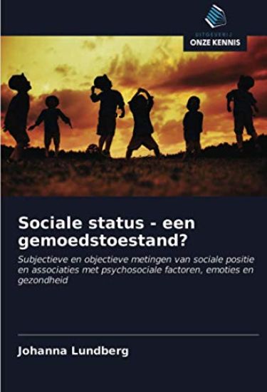 Sociale status - een gemoedstoestand?