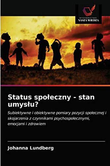 Status spoleczny - stan umyslu?