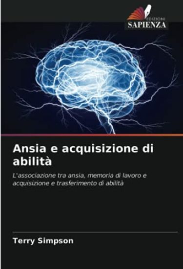 Ansia e acquisizione di abilità