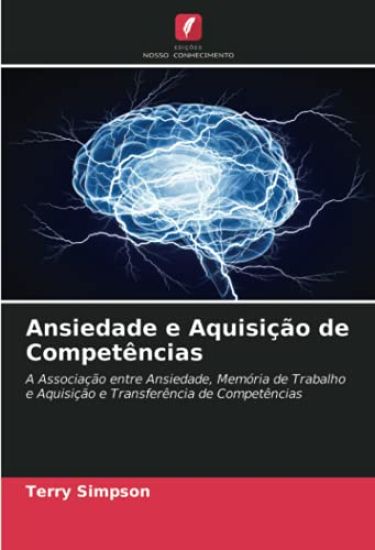 Ansiedade e Aquisição de Competências
