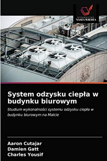System odzysku ciepla w budynku biurowym