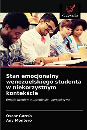 Stan emocjonalny wenezuelskiego studenta w niekorzystnym kontekscie