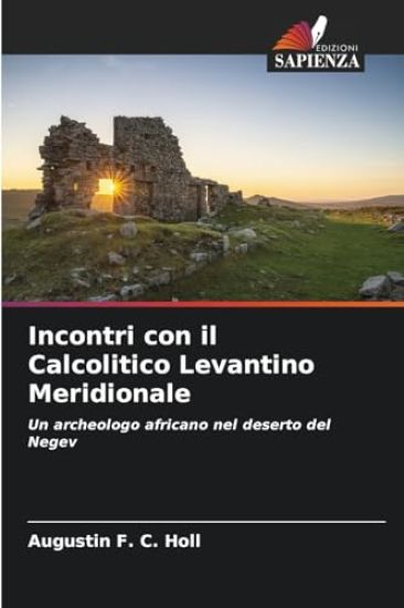 Incontri con il Calcolitico Levantino Meridionale