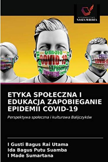 Etyka Spoleczna I Edukacja Zapobieganie Epidemii Covid-19