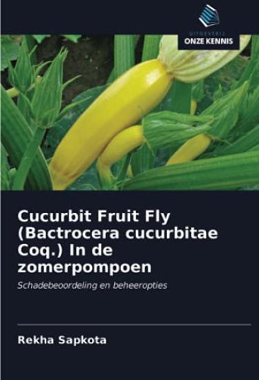 Cucurbit Fruit Fly (Bactrocera cucurbitae Coq.) In de zomerpompoen