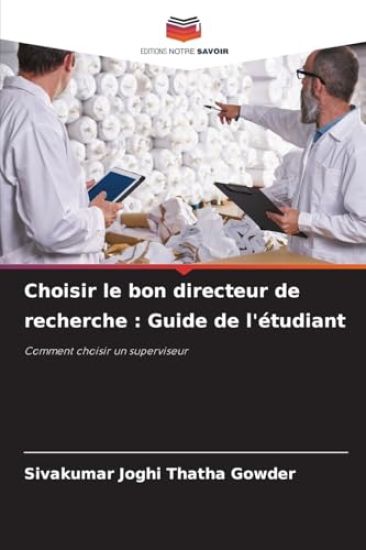Choisir le bon directeur de recherche