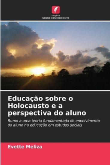 Educação sobre o Holocausto e a perspectiva do aluno