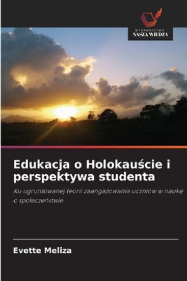 Edukacja o Holokauscie i perspektywa studenta