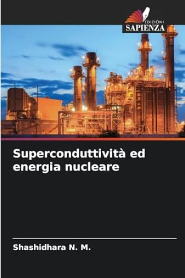Superconduttività ed energia nucleare