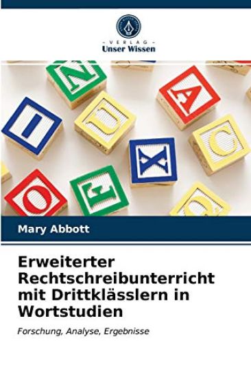 Erweiterter Rechtschreibunterricht mit Drittklässlern in Wortstudien