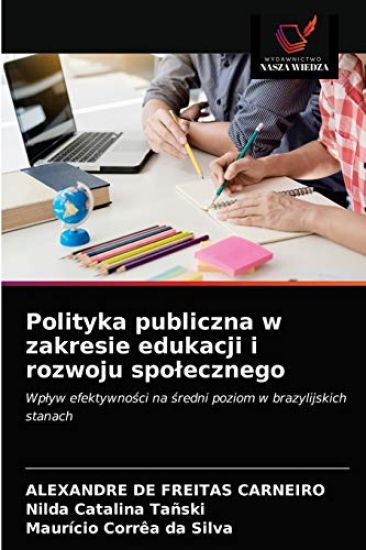 Polityka publiczna w zakresie edukacji i rozwoju spolecznego