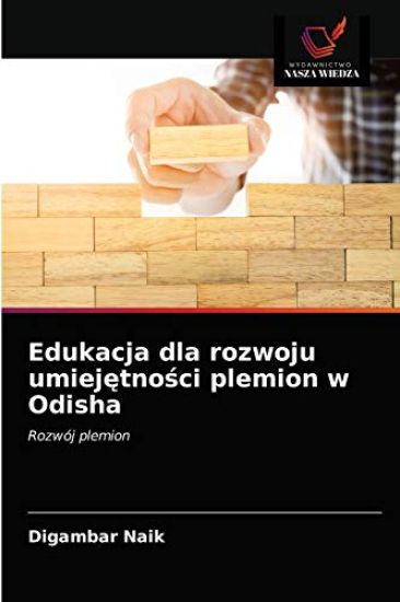 Edukacja dla rozwoju umiejetnosci plemion w Odisha