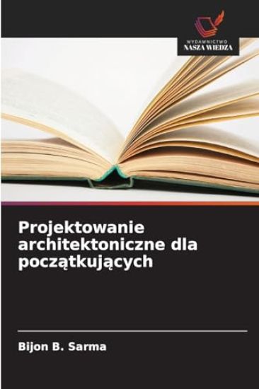 Projektowanie architektoniczne dla poczatkujacych
