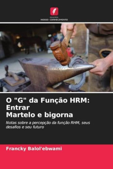O "G" da Função HRM: Entrar Martelo e bigorna