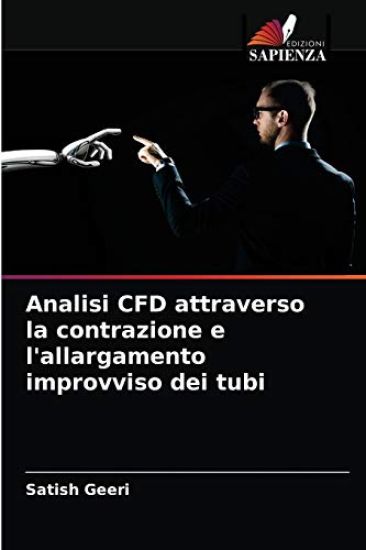Analisi CFD attraverso la contrazione e l'allargamento improvviso dei tubi