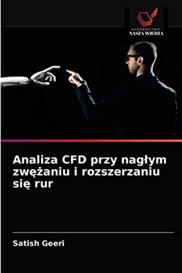 Analiza CFD przy naglym zwezaniu i rozszerzaniu sie rur