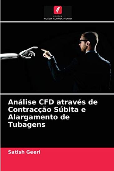 Análise CFD através de Contracção Súbita e Alargamento de Tubagens