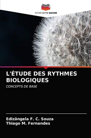 L'Étude Des Rythmes Biologiques