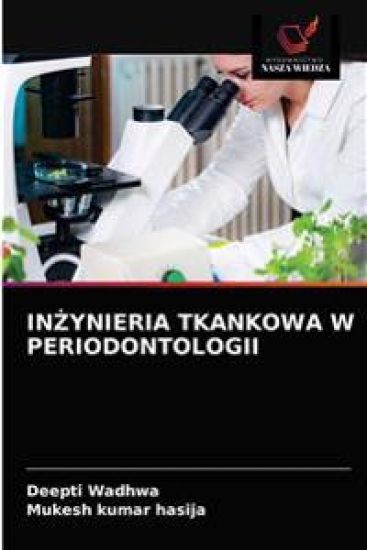InZynieria Tkankowa W Periodontologii