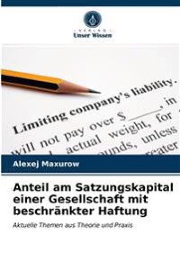Anteil am Satzungskapital einer Gesellschaft mit beschränkter Haftung