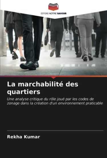 La marchabilité des quartiers