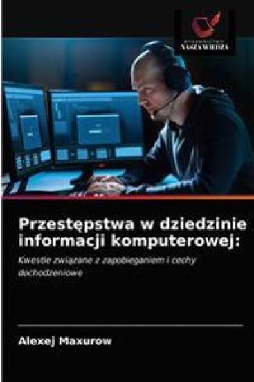 Przestepstwa w dziedzinie informacji komputerowej
