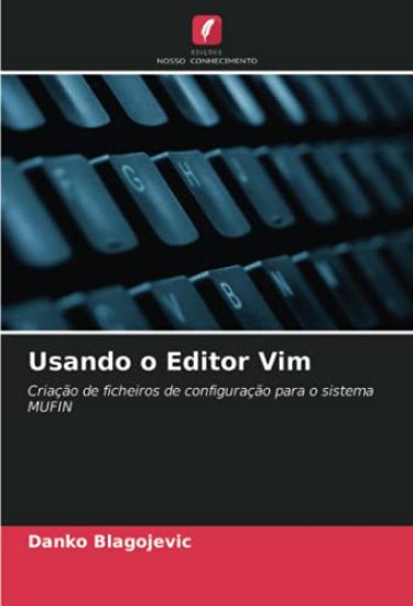 Usando o Editor Vim
