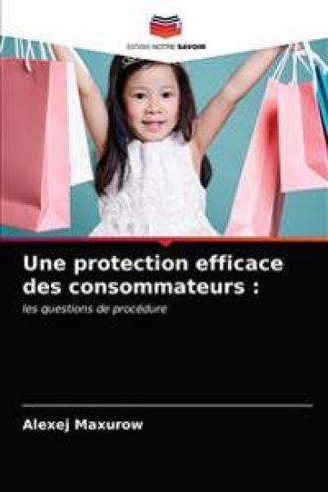 Une protection efficace des consommateurs