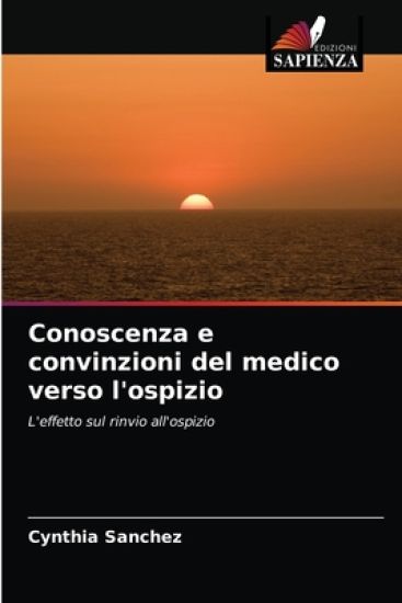 Conoscenza e convinzioni del medico verso l'ospizio