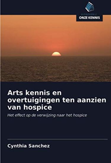 Arts kennis en overtuigingen ten aanzien van hospice